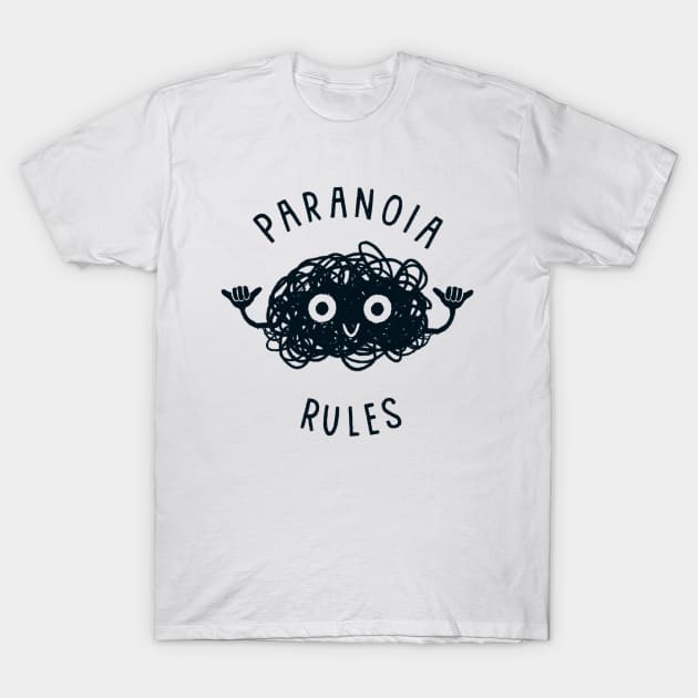 Paranoia Rules T-Shirt by BOO
